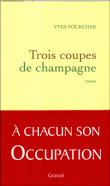 Trois coupes de champagne&nbsp;-&nbsp;Yves Pourcher