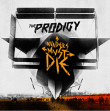 The Prodigy&nbsp;-&nbsp;Invaders must die