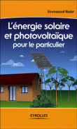 Le solaire pour le particulier&nbsp;-&nbsp;Emmanuel Riolet