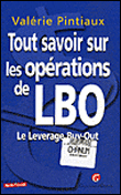 Guide pratique des opérations de LBO et leverage buy out&nbsp;-&nbsp;Valérie Pintiaux