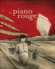 Le piano rouge&nbsp;-&nbsp;André Leblanc, Stéphane-Yves Barroux