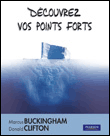 Découvrez vos points forts dans la vie et au travail&nbsp;-&nbsp;Marcus Buckingham, Donald Clifton