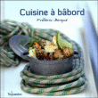 Cuisine à bâbord&nbsp;-&nbsp;Frédéric Berqué