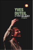 Au théâtre Dejazet - Fragiles - Edition limitée&nbsp;-&nbsp;Yves Duteil