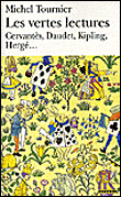 Les vertes lectures&nbsp;-&nbsp;Michel Tournier