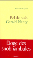 Gérald Nanty, bel de nuit&nbsp;-&nbsp;Elisabeth Quin