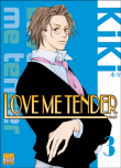 Love me tender, T3&nbsp;-&nbsp;Kiki