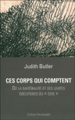 Ces corps qui comptent&nbsp;-&nbsp;Judith Butler