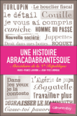 Une histoire abracadabrantesque&nbsp;-&nbsp;Marie-France Lavarini, Jean-Yves Lhomeau