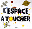 L'espace à toucher&nbsp;-&nbsp;Benjamin Bécue