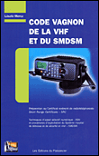 Code Vagnon de la VHF et du SMDSM&nbsp;-&nbsp;Laszlo Mercz