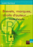 Brevets marques droits d'auteur... mode d'emploi