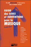 Guide des aides et subventions pour la musique&nbsp;-&nbsp;Collectif