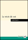 Le récit de soi&nbsp;-&nbsp;Judith Butler