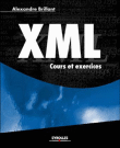 XML, cours et exercices&nbsp;-&nbsp;A. Brillant