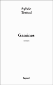 Gamines&nbsp;-&nbsp;Sylvie Testud