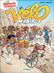 Les vélomaniacs, T5&nbsp;-&nbsp;Alain Julié, Jean-Luc Garréra