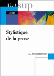 Stylistique de la prose&nbsp;-&nbsp;Anne Herschberg-Pierrot