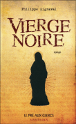 Vierge noire&nbsp;-&nbsp;Philippe Mignaval