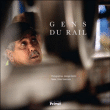 Gens du rail&nbsp;-&nbsp;Didier Daeninckx, Georges Bartoli
