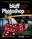 L'art du bluff avec Photoshop CS4&nbsp;-&nbsp;Steve Caplin