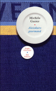 Abécédaire gourmand&nbsp;-&nbsp;Michèle Gazier