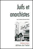 Juifs et anarchistes&nbsp;-&nbsp;Amedeo Bertolo