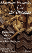 L'or des tropiques