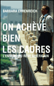 On achève bien les cadres, l'envers du rêve americain&nbsp;-&nbsp;B. Ehrenreich