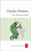 Un chant de Noël&nbsp;-&nbsp;Charles Dickens