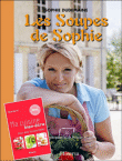 Les soupes de Sophie&nbsp;-&nbsp;Sophie Dudemaine