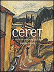 Céret, un siecle de paysages sublimes