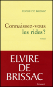 Connaissez-vous les rides ?&nbsp;-&nbsp;Elvire De Brissac