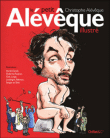 Le petit Alévêque illustré&nbsp;-&nbsp;Christophe Alévêque