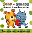 Rond et Ronron jouent � cache-cache