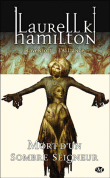 Mort d'un sombre seigneur : ravenloft, l'alliance&nbsp;-&nbsp;Laurell K. Hamilton