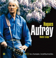 Hugues Aufray&nbsp;-&nbsp;Hasta luego - Coffret 3 CD