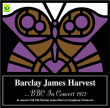 Barclay James Harvest&nbsp;-&nbsp;BBC in concert