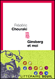Ginsberg et moi&nbsp;-&nbsp;Frédéric Chouraki