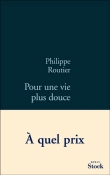 Pour une vie plus douce&nbsp;-&nbsp;Philippe Routier