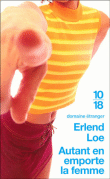 Autant en emporte la femme&nbsp;-&nbsp;Erlend Loe