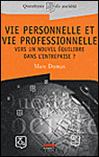 Vie personnelle et vie professionnelle&nbsp;-&nbsp;M. Dumas