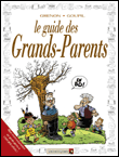 Le Guide des grands-parents&nbsp;-&nbsp;Grenon, Goupil
