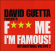 David Guetta&nbsp;-&nbsp;Fuck me I'm famous - International - Volume 2