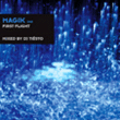 DJ Tiesto&nbsp;-&nbsp;Magik