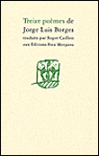 Treize poèmes&nbsp;-&nbsp;Jorge Luis Borges