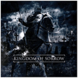Kingdom Of Sorrow&nbsp;-&nbsp;Kingdom of sorrow