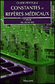Constantes biologiques et reperes medicaux
