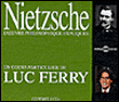 Nietzsche, l'oeuvre philosophique expliquée