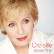Nicole Croisille&nbsp;-&nbsp;Bossa d'hiver